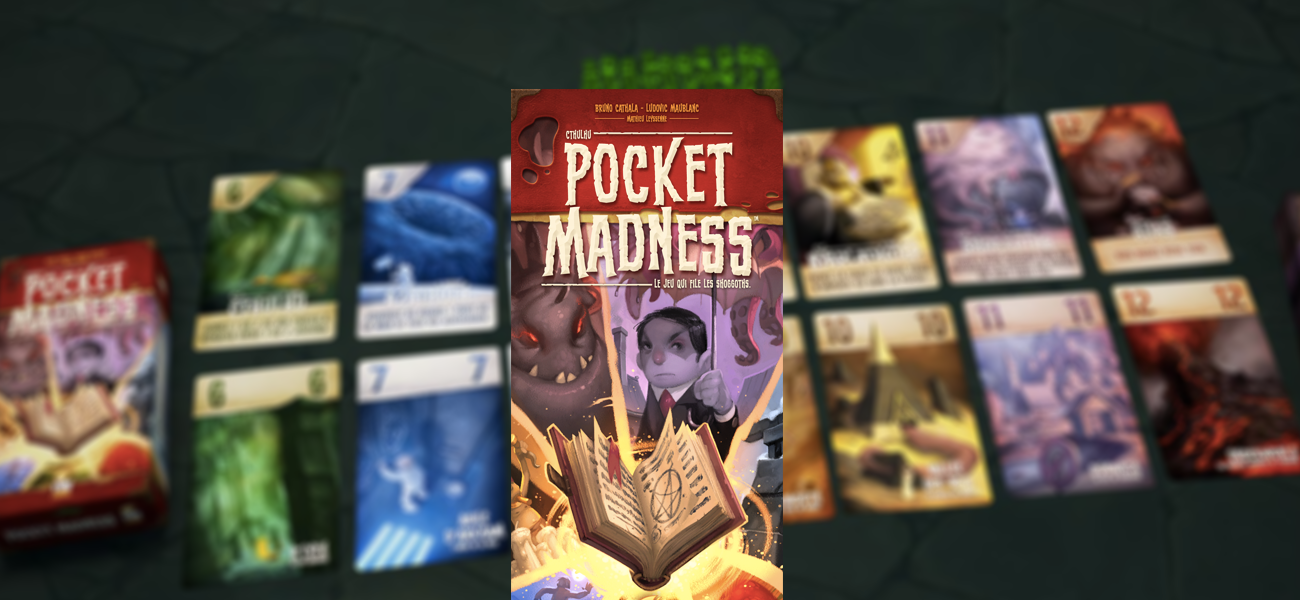 Pocket Madness, le jeu qui file les Shoggoths. Vous en voulez un ? Cool un concours !