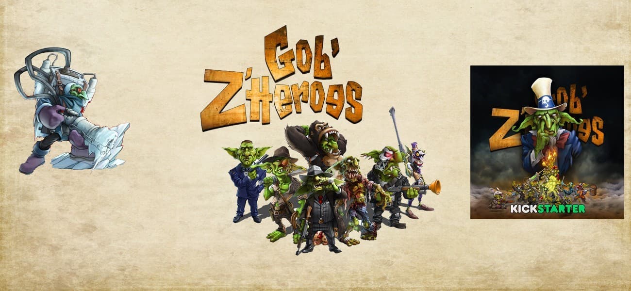 Gob'Z'Heroes : Tant qu'y'a du Gob'z, y'a d'l'espoir !