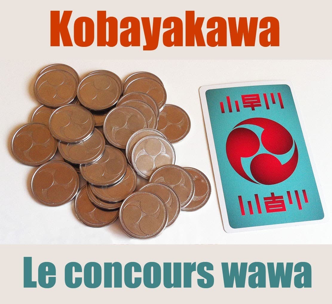 Kobayakawa, des jetons métal, des tournois, des boîtes à gagner sur TT