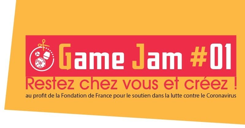 Game jam #1 - Restez chez vous et créez !
