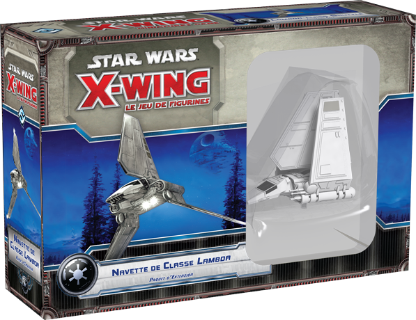 Boîte du jeu : X-Wing : Jeu de Figurines -  Navette de classe Lambda