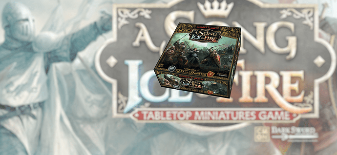 A Song of Ice & Fire : Tabletop miniatures game, Martin joue aux ptits bonhommes