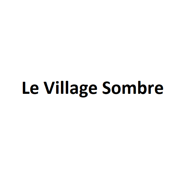 Le Kickstarter de la semaine : Le Village Sombre