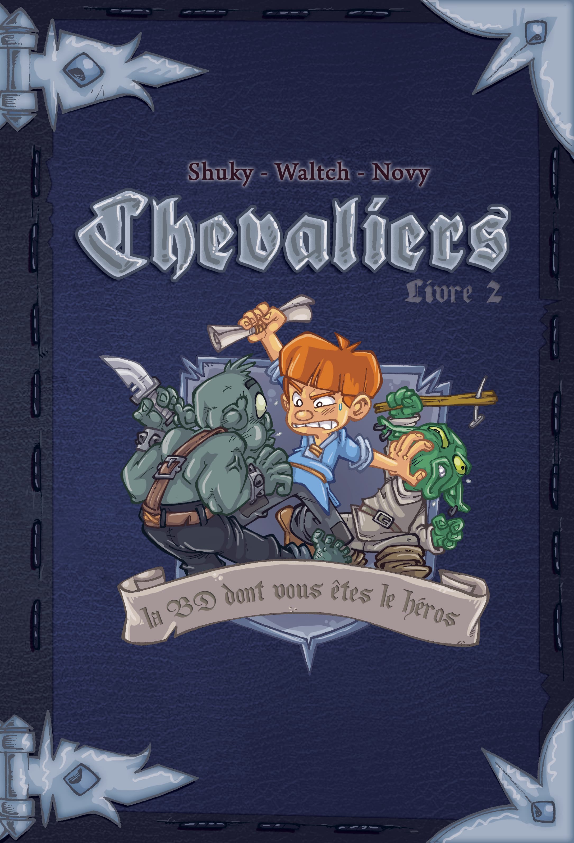 Chevaliers le tome 2 dont vous êtes le héros est paru