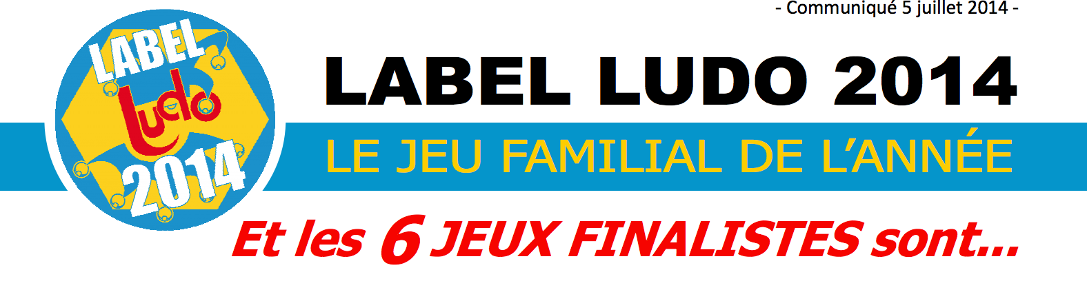Les finalistes du LudoLabel 2014 sont