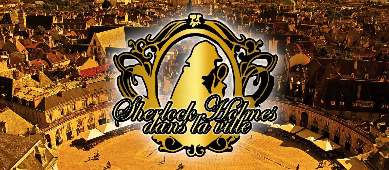Sherlock Holmes dans la ville : Dijon à la loupe !