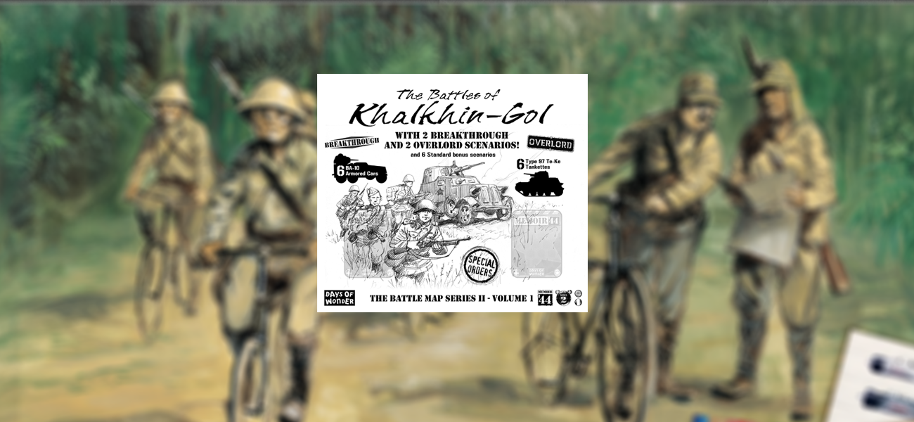 Mémoire 44 : la Bataille de Khalkhin-Gol, en routepour les Battlemaps 2