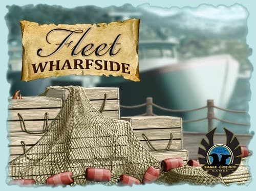 Boîte du jeu : Fleet : Wharfside