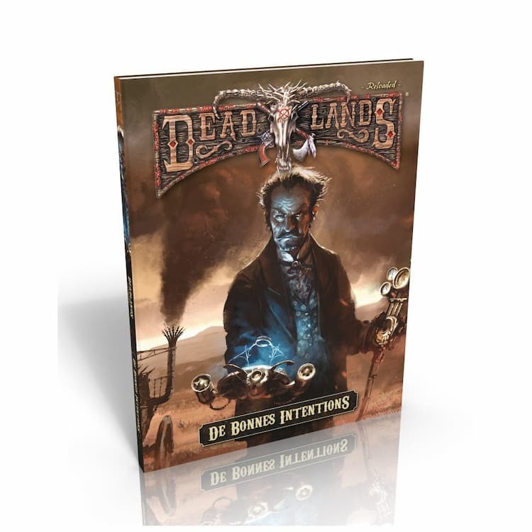 Boîte du jeu : Deadlands : Reloaded - De Bonnes Intentions