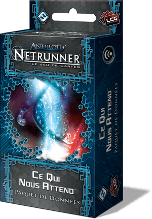 Boîte du jeu : Android : Netrunner - Ce Qui Nous Attend