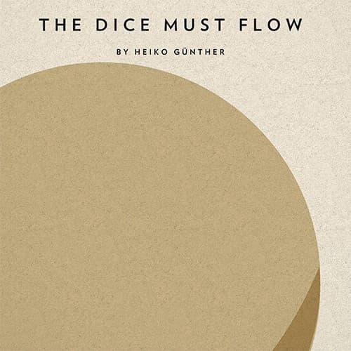 Boîte du jeu : The Dice Must Flow