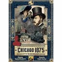 boîte du jeu : Chicago 1875 - City of the Big Shoulders
